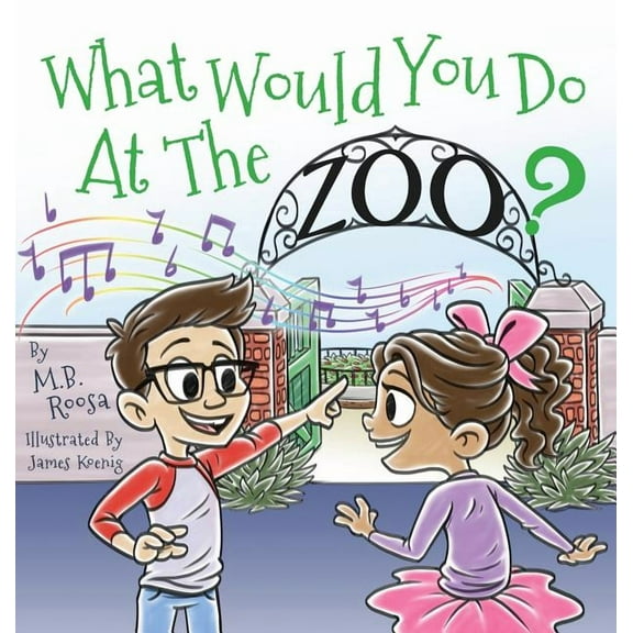 What Would You Do At The Zoo?, (Hardcover)
