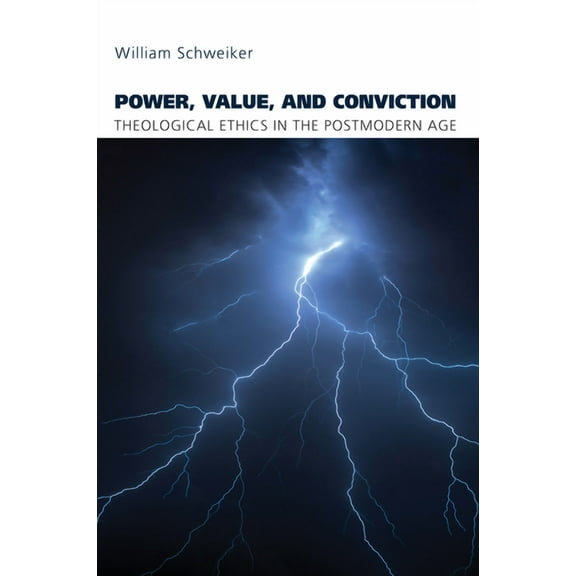 Power, Value, and Conviction (Hardcover)