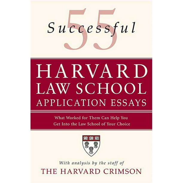 Law school admission essays service 55 successful harvard