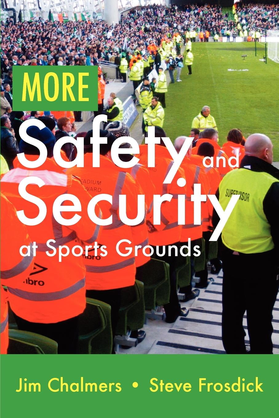 More Safety and Security at Sports Grounds