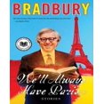 thumbnail image 1 of Well Always Have Paris By Bradbury, Ray, 1 of 1