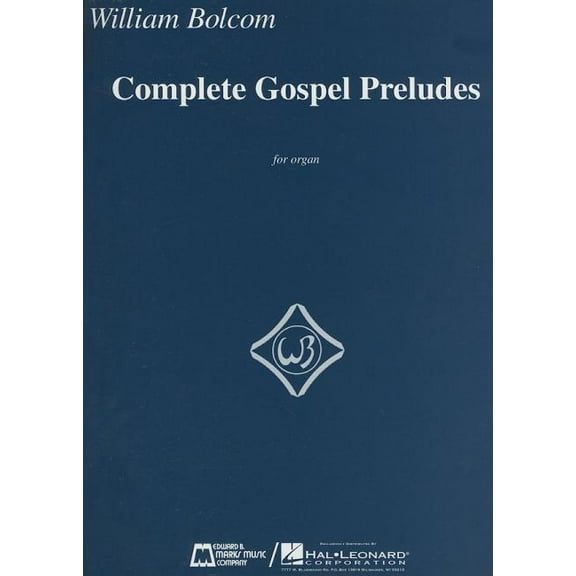Complete Gospel Preludes: For Organ (Paperback) by William Bolcom