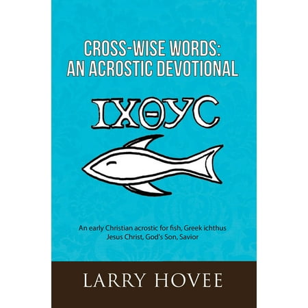Devotional Cross - Cross-Wise Words: an Acrostic Devotional - eBook
