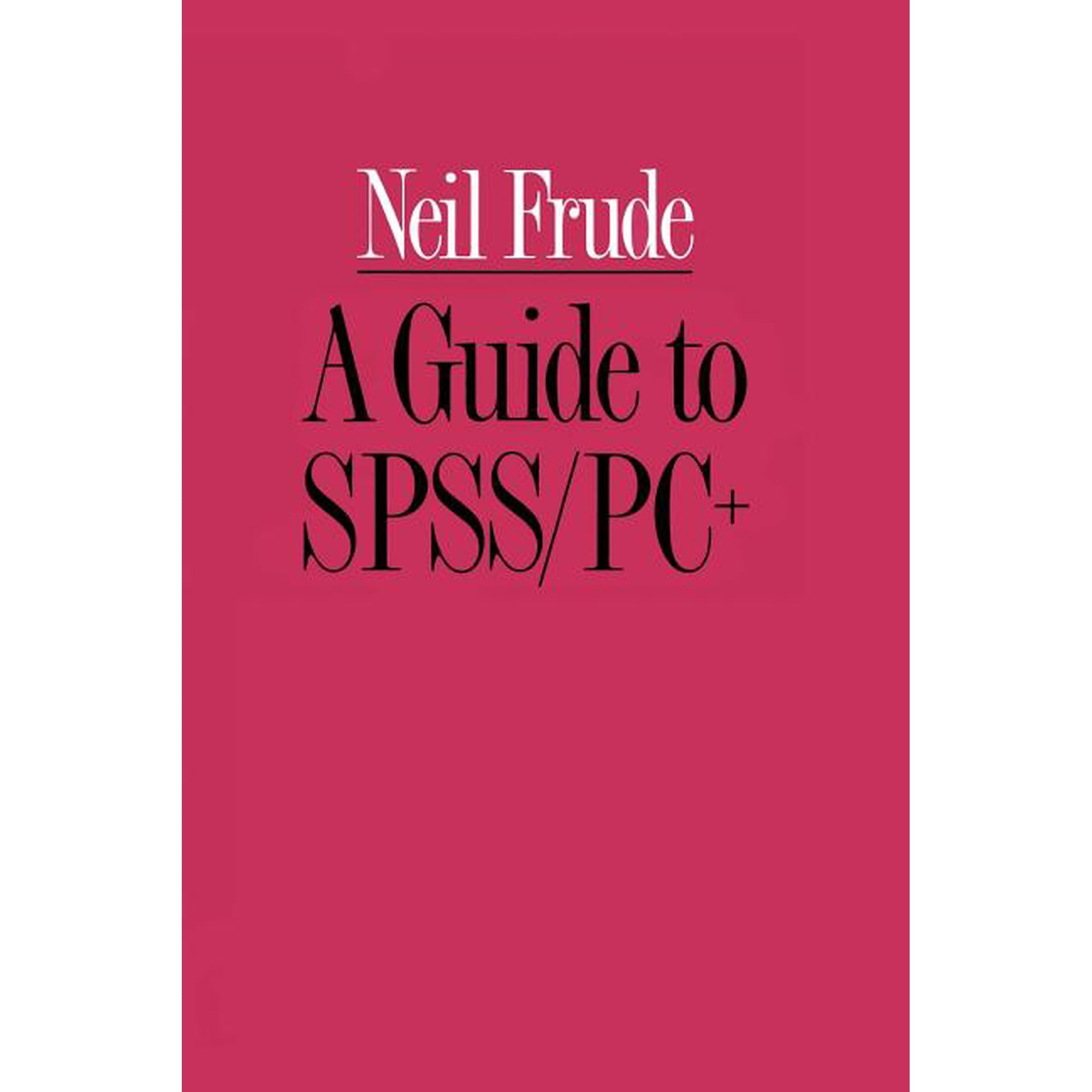 A Guide to Spss/Pc+ (Paperback) product image