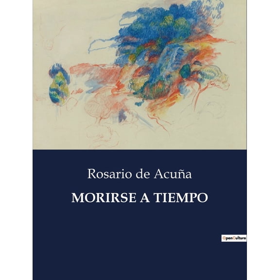 Morirse a Tiempo, (Paperback)