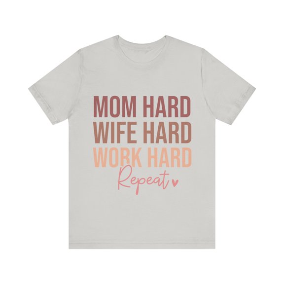 Mom and Wife T Shirt