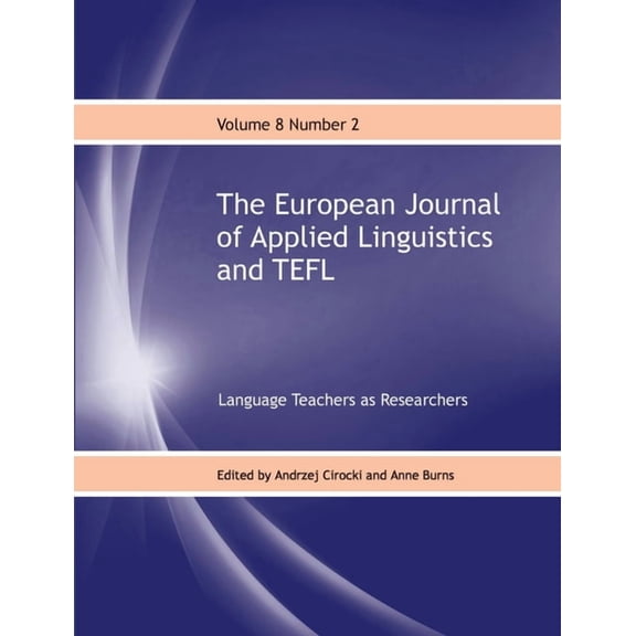 The European Journal of Applied Linguistics and TEFL Volume 8 Number 2, (Paperback)