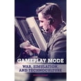 thumbnail image 1 of Mode de Jeu: Guerre, Simulation et Technoculture (Médiations Électroniques), 1 of 3