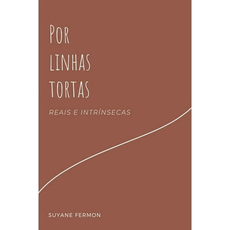 Por Linhas Tortas, (Paperback)