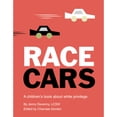 thumbnail image 1 of Pre-Owned Race Cars: A Children's Book about White Privilege (Hardcover) by Jenny Devenny, Charnaie Gordon, 1 of 1