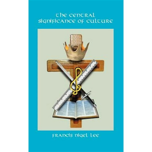 The Central Significance of Culture (Paperback)