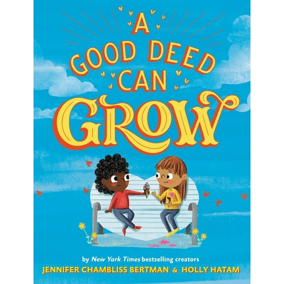 A Good Deed Can Grow, (Hardcover)