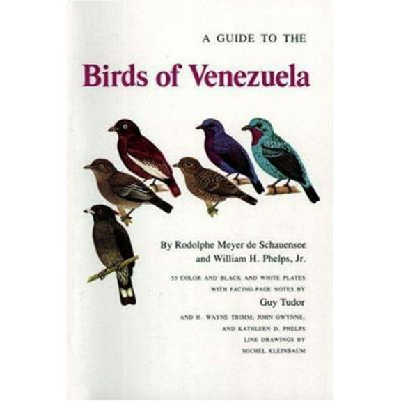 Pre-Owned A Guide to the Birds of Venezuela (Paperback) 0691082057 9780691082059