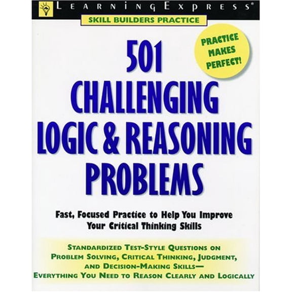 Pre-Owned 501 Challenging Logic & Reasoning Problems: Fast, Focused Practice for Standardized Tests r Word Skills