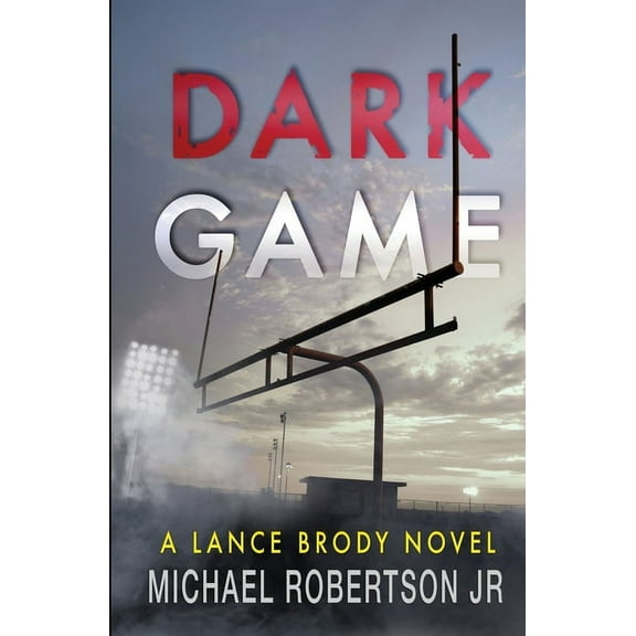 Lance Brody Dark Game, Book 1, (Paperback)