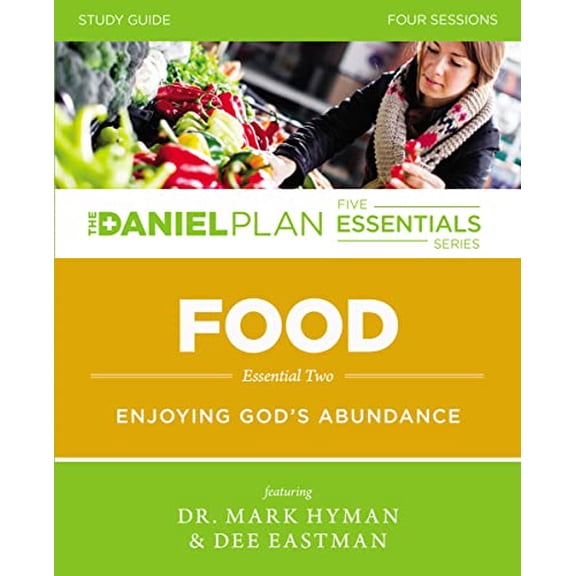 Pre-Owned Daniel Plan Essentials Food Study Guide: Enjoying God's Abundance, (Paperback)