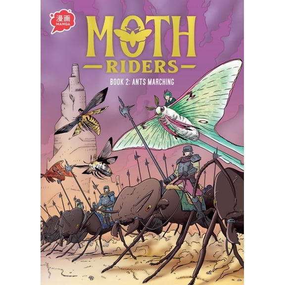 Moth Riders Ants Marching, Book 2, (Hardcover)