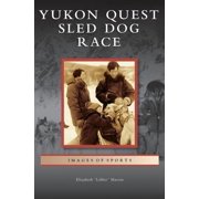 Yukon Quest Sled Dog Race