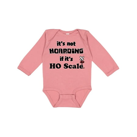 

Inktastic It s Not Hoarding if it s HO Scale Gift Baby Boy or Baby Girl Long Sleeve Bodysuit