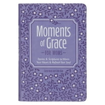 Moments of Grace for Moms, (Hardcover)