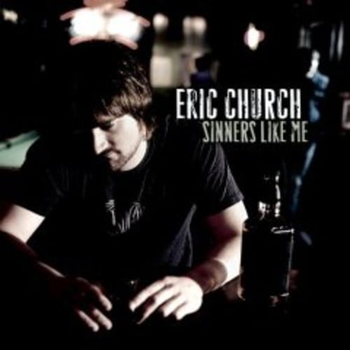 Eric Church - Sinners Like Me - Music & Performance - CD