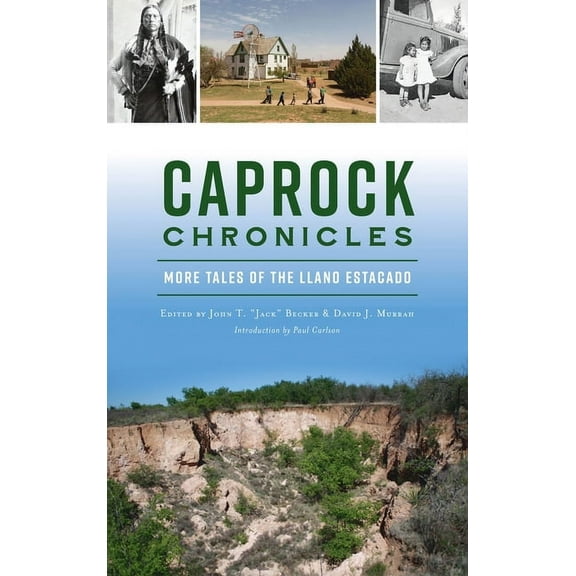 American Chronicles: Caprock Chronicles: More Tales of the Llano Estacado (Hardcover)