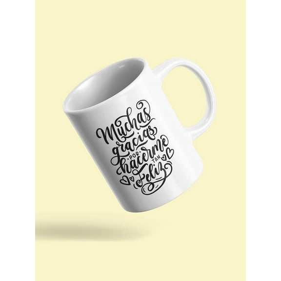 Thank You For Making Me Happy! Mug Unisex's -Image by Shutterstock