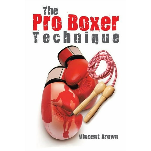 The Pro Boxer Technique