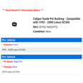 thumbnail image 2 of Caliper Guide Pin Bushing - Compatible with 1992 - 2000 SC300 1993 1994 1995 1996 1997 1998 1999, 2 of 2