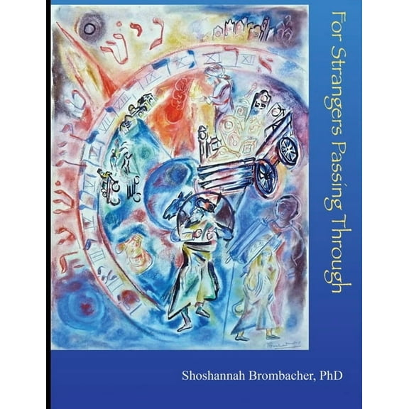 For Strangers Passing Through: Many Paths, Many Masters Chassidic Stories, (Paperback)