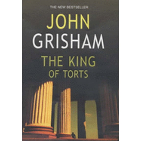 Pre-Owned The King of Torts (Hardcover) by John Grisham