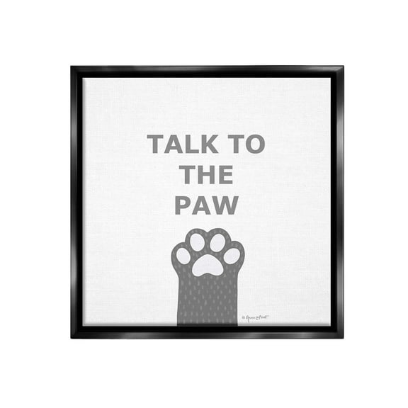 Stupell Industries Sassy Talk to the Paw Animals & Insects Painting Black Floater Framed Canvas Art Print Wall Art, 18 x 18