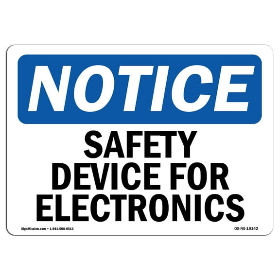 OSHA Notice Sign - Safety Device For Electronics | Plastic Sign | Protect Your Business, Construction Site, Warehouse & Shop Area |  Made in the USA