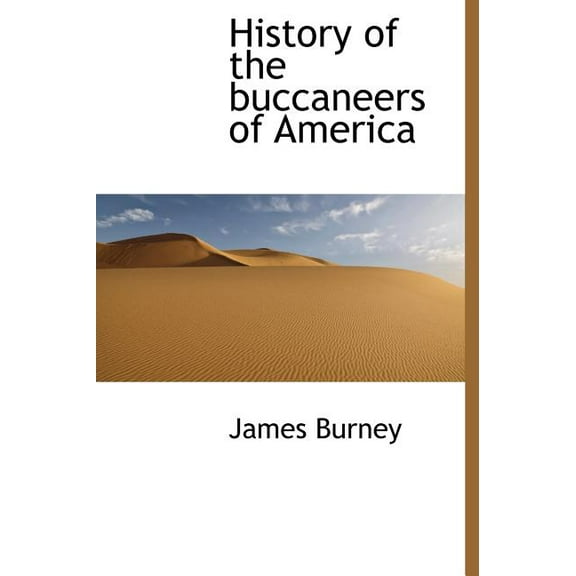 History of the Buccaneers of America (Hardcover)