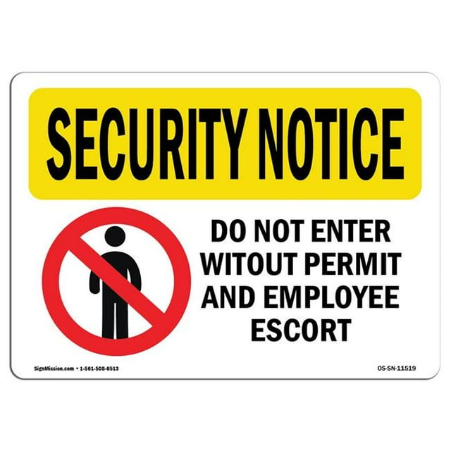 SignMission OS-SN-A-1218-L-11519 12 x 18 in. OSHA Security Notice Sign - Do Not Enter without Permit