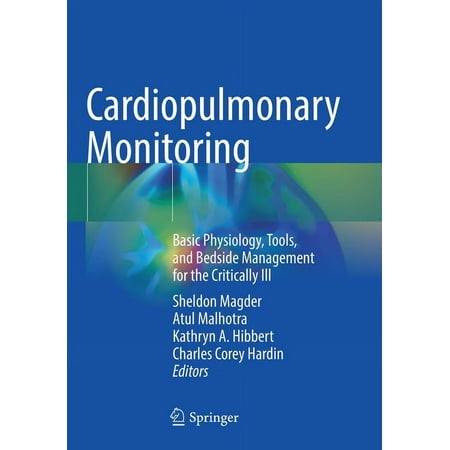 UPC: 9783030733896 | Cardiopulmonary Monitoring: Basic Physiology Tools and Bedside Management for the Critically Ill (Paperback)