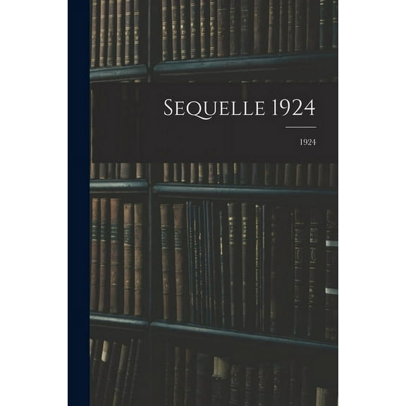 Sequelle 1924; 1924 (Paperback)
