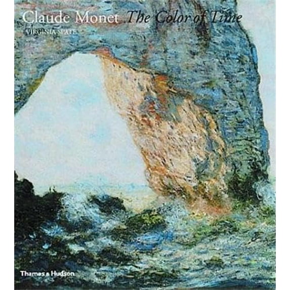 Pre-Owned Claude Monet: The Color of Time (Paperback) 0500282730 9780500282731