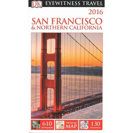 Dk Eyewitness Travel Guide San Francisco Amp Northern