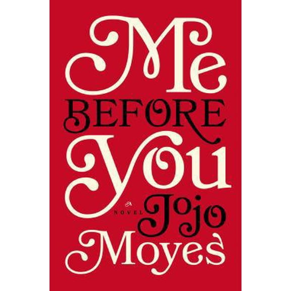 Pre-Owned Me Before You (Hardcover) 0670026603 9780670026609