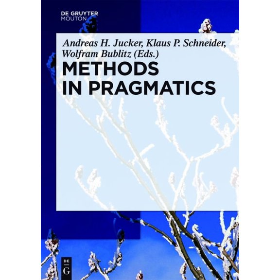 Handbooks of Pragmatics [Hops]: Methods in Pragmatics (Hardcover)
