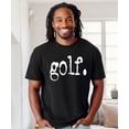 thumbnail image 3 of Distressed Golf Type Shirt for Golfer Men and Women Casual Golf Shirt for Husband Black Shirt Adult X-Large, 3 of 5