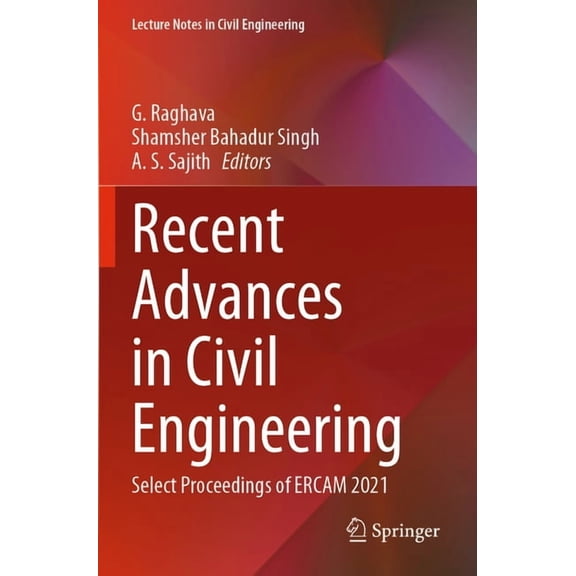 Lecture Notes in Civil Engineering Recent Advances in Civil Engineering: Select Proceedings of Ercam 2021, Book 265, (Paperback)