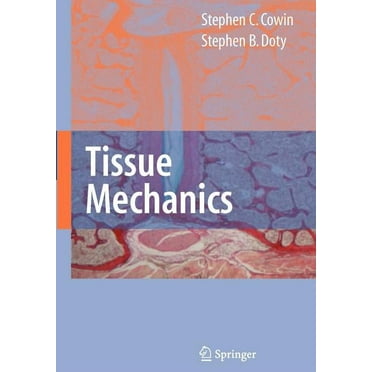 Tissue Mechanics, (Paperback)