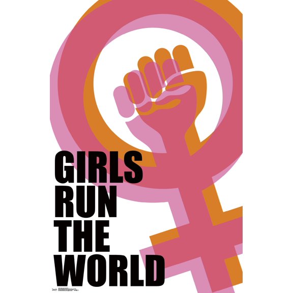 Girls Run The World! Wall Poster, 22.375" x 34"