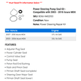 thumbnail image 2 of Power Steering Pump Seal Kit - Compatible with 2003 - 2010 Acura MDX 2004 2005 2006 2007 2008 2009, 2 of 2