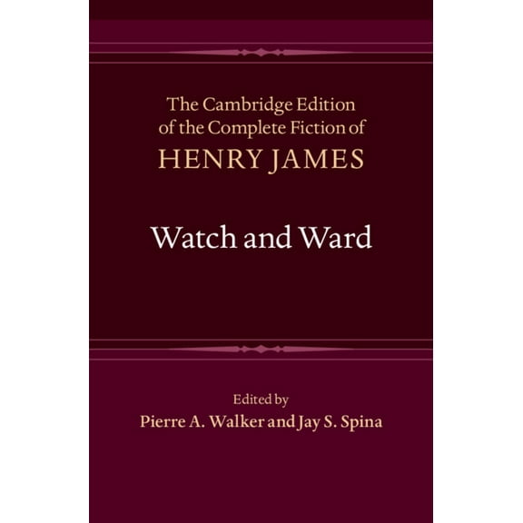 Cambridge Edition of the Complete Fictio Watch and Ward, Book 3, (Hardcover)