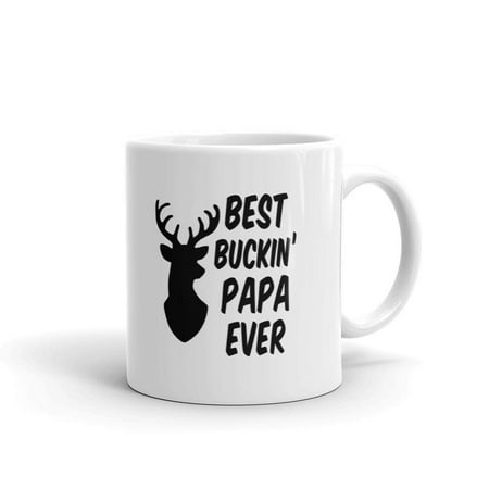 Best Buckin' Papa Ever Deer Hunting Father's Day Coffee Tea Ceramic Mug Office Work Cup Gift 11 (Best Barometric Pressure For Deer Hunting)