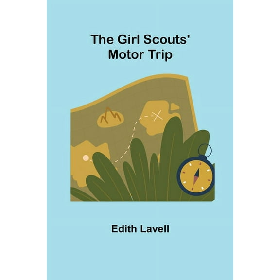 The Girl Scouts' Motor Trip, (Paperback)