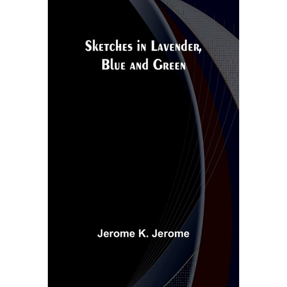 Sketches in Lavender, Blue and Green, (Paperback)